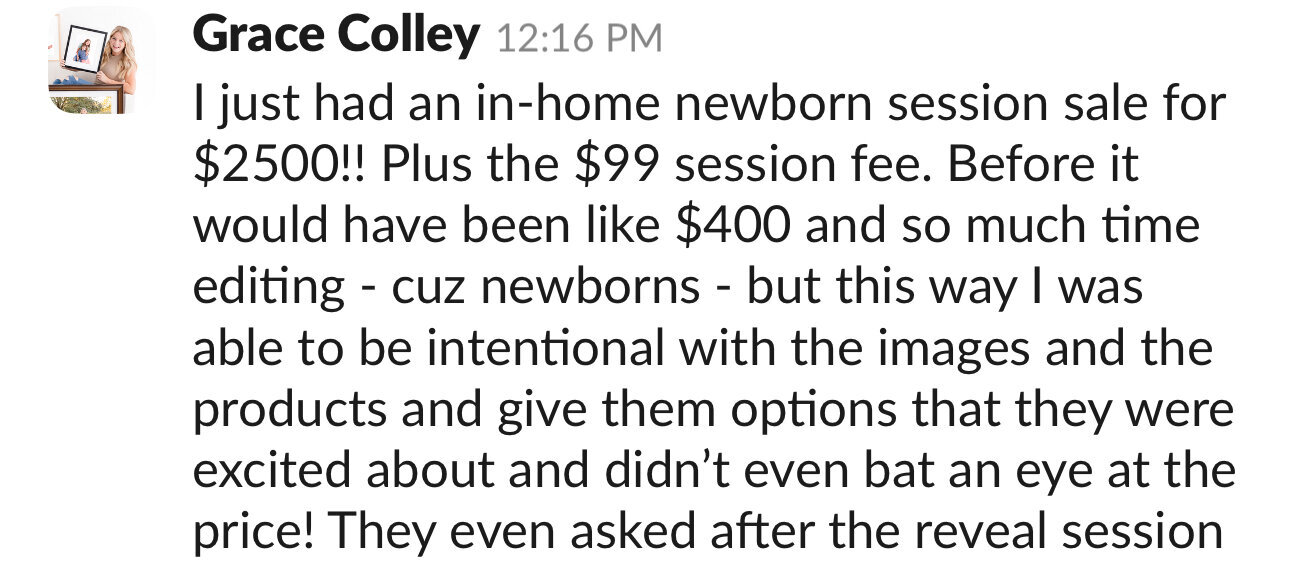 Grace Colley: a $2,500 in-home newborn sale plus her session fee